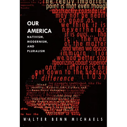 Our America: Nativism, Modernism, and Pluralism - Paperback