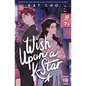 Wish Upon a K-Star - Hardcover
