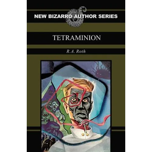 Tetraminion (New Bizarro Author Series) - Paperback