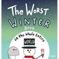 The Worst Winter Book in the Whole Entire World - Hardcover