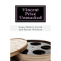 Vincent Price Unmasked: A Biography - Paperback