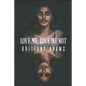 Love Me, Love Me Not: A YA Mystery/Romance - Paperback