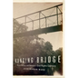 Hanging Bridge: Racial Violence and America's Civil Rights Century - Paperback