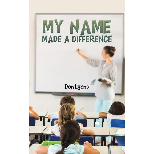 My Name Made a Difference - Paperback