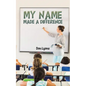 My Name Made a Difference - Paperback