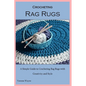 Crocheting Rag Rugs: A Simple Guide to Crocheting Rag Rugs with Creativity and Style - Paperback