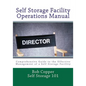 Self Storage Facility Operations Manual - Paperback