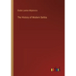 The History of Modern Serbia - Paperback