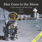 Max Goes to the Moon: A Science Adventure with Max the Dog - Hardcover