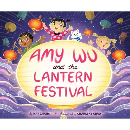 Amy Wu and the Lantern Festival - Hardcover