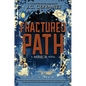 Fractured Path-The Mirror, Book 3 - Hardcover