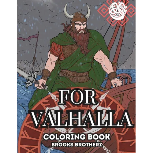 For Valhalla: "Color Your Way to Norse Mythology" - Paperback