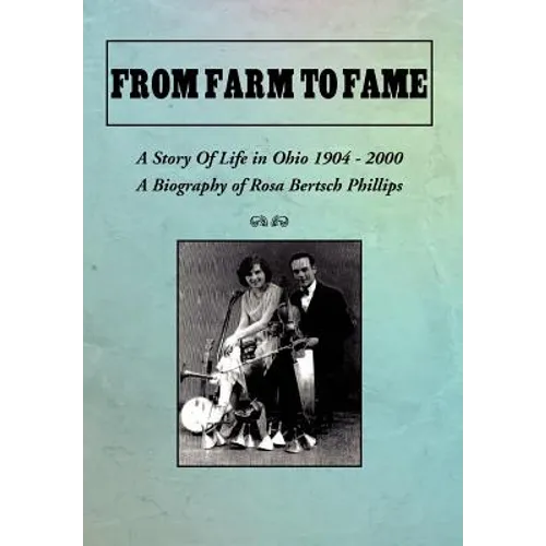 From Farm to Fame - Hardcover
