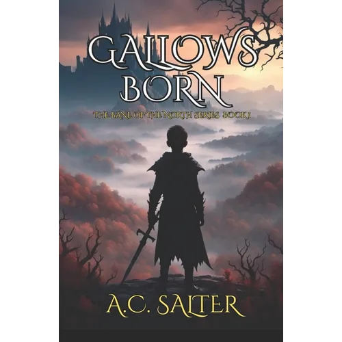 Gallows Born: Epic Viking Fantasy - Paperback