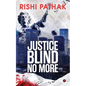 Justice Blind No More - Paperback