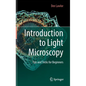 Introduction to Light Microscopy: Tips and Tricks for Beginners - Hardcover