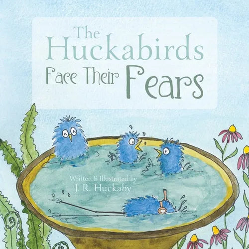 The Huckabirds Face Their Fears - Paperback