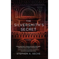 The Silversmith's Secret - Hardcover