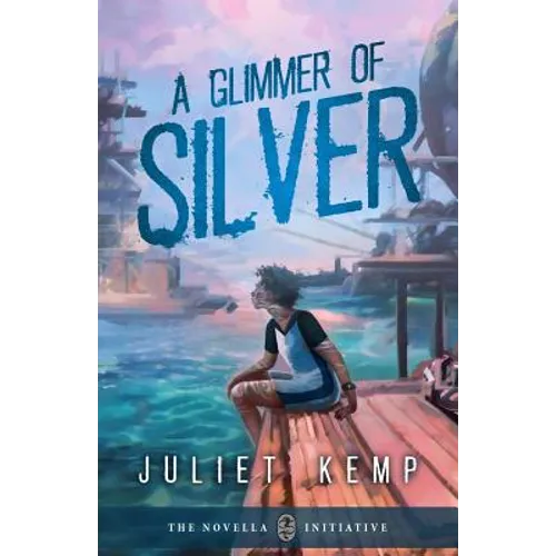 A Glimmer of Silver - Paperback