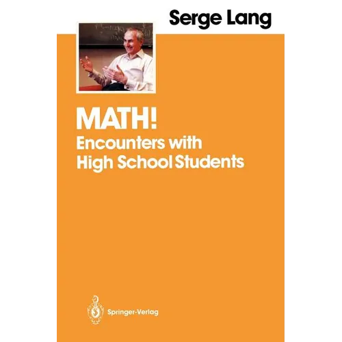Math!: Encounters with High School Students - Paperback