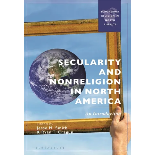 Secularity and Nonreligion in North America: An Introduction - Paperback