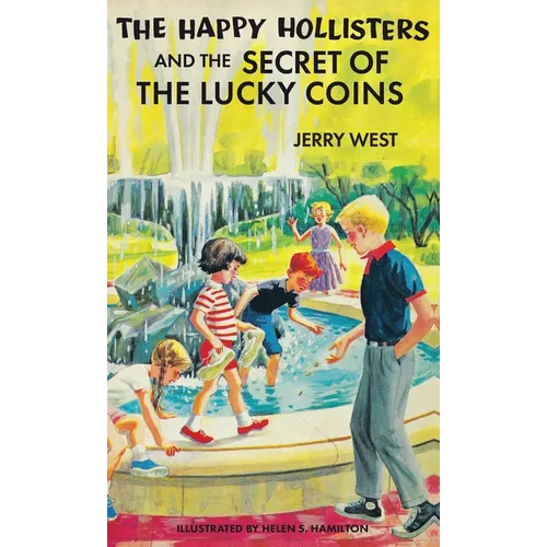 The Happy Hollisters and the Secret of the Lucky Coins: HARDCOVER Special Edition - Hardcover