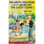 The Happy Hollisters and the Secret of the Lucky Coins: HARDCOVER Special Edition - Hardcover