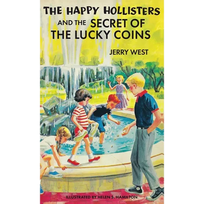 The Happy Hollisters and the Secret of the Lucky Coins: HARDCOVER Special Edition - Hardcover