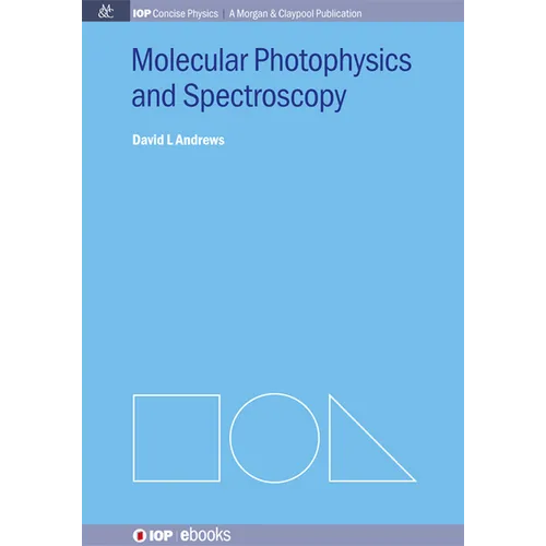 Molecular Photophysics and Spectroscopy - Hardcover