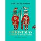 Fortnum & Mason: Christmas & Other Winter Feasts - Hardcover