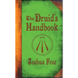 The Druid's Handbook: Ancient Magick for a New Age - Hardcover