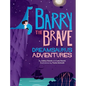 Barry the Brave: Dreamsaurus Adventures - Hardcover