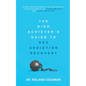 The High Achiever's Guide to Sex Addiction Recovery: A Proven Blueprint for Successful Professionals to Overcome Sex and Porn Addiction - Paperback