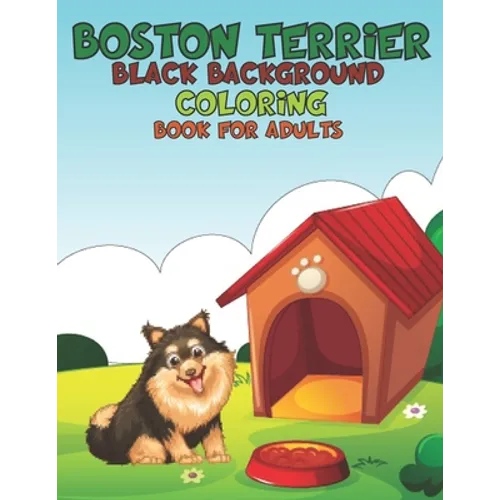 Boston Terrier Black background Coloring Book For Adults - Paperback