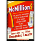 McMillions: The Absolutely True Story of How an Unlikely Pair of FBI Agents Brought Down the Most Supersized Fraud in Fast Food Hi - Hardcover
