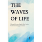 The Waves of Life: Bilingual German-English Short Stories for German Language Learners - Paperback