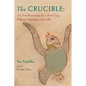 The Crucible: An Autobiography by Colonel Yay, Filipina American Guerrilla - Paperback