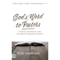 God's Word to Pastors Revised and Expanded: A Practical and Spiritual Guide for Everyday Challenges in Ministry - Hardcover