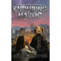 Enduring Havoc: Montana Mayhem Book 6 America's New Apocalypse - Hardcover