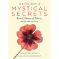 A Little Book of Mystical Secrets: Rumi, Shams of Tabriz, and the Path of Ecstasy - Paperback