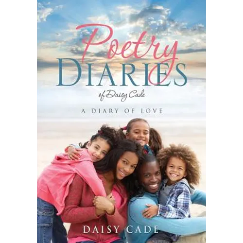 Poetry Diaries of Daisy Cade - Paperback
