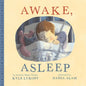 Awake, Asleep - Hardcover