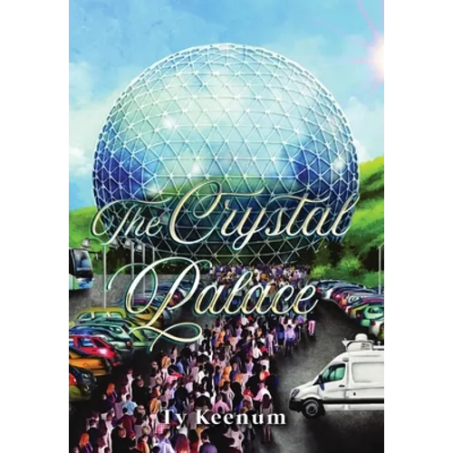 The Crystal Palace - Hardcover