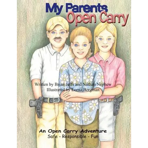 My Parents Open Carry - Paperback