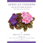 African Violets Back to the Basics: Your Questions Answered - Paperback