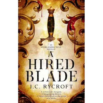 A Hired Blade: An Everlands Cycle Novella - Paperback