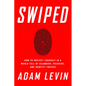 Swiped: How to Protect Yourself in a World Full of Scammers, Phishers, and Identity Thieves - Paperback
