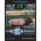 My Favorite Animal: Elk - Hardcover