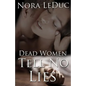 Dead Women Tell No Lies - Paperback