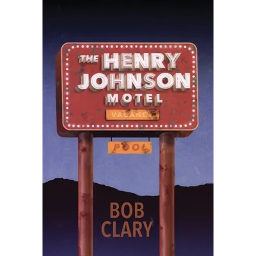The Henry Johnson Motel - Paperback